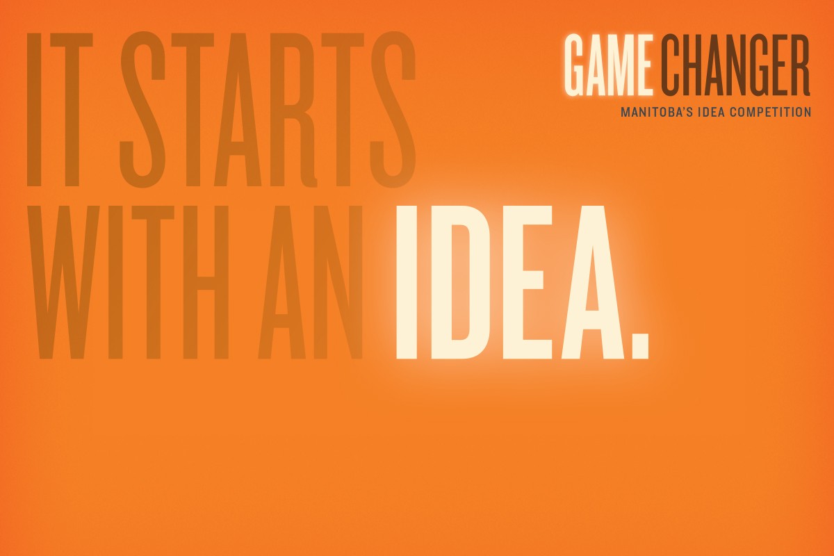 Game Changer - Manitoba's Idea Competition