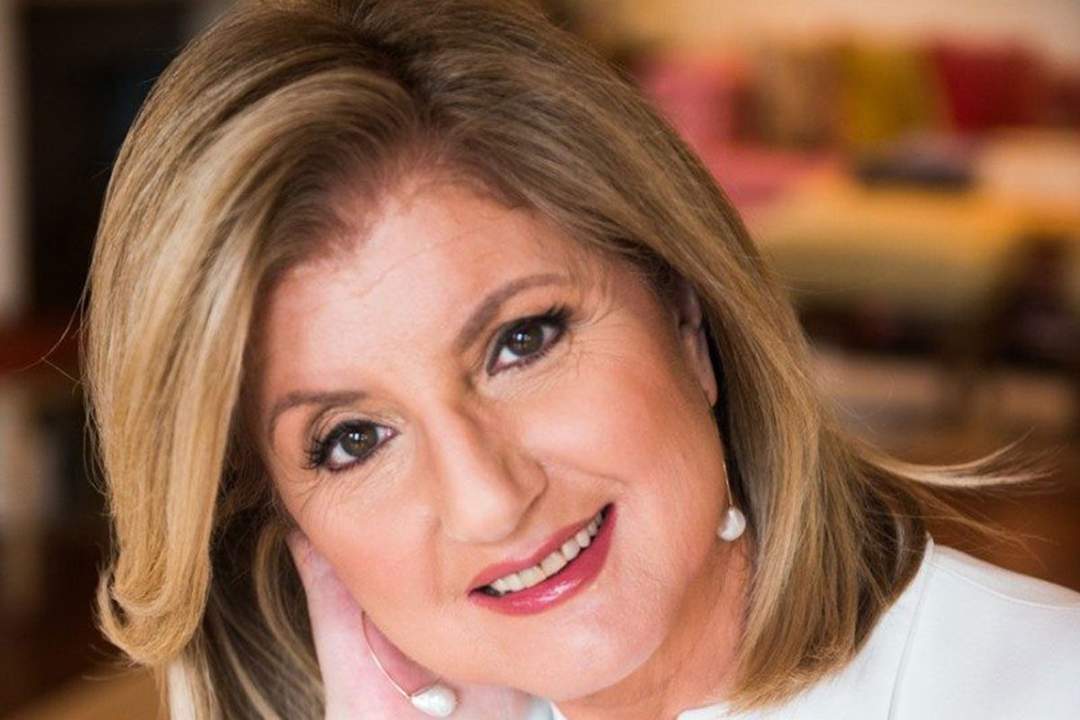 Arianna Huffington.