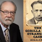 Portrait of retired law professor Alvin Esau and his book cover for The Gorilla Man Strangler Case published by Friesens.